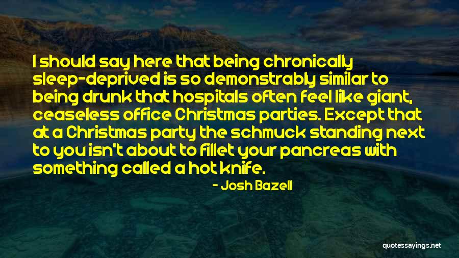 Christmas With You Quotes By Josh Bazell