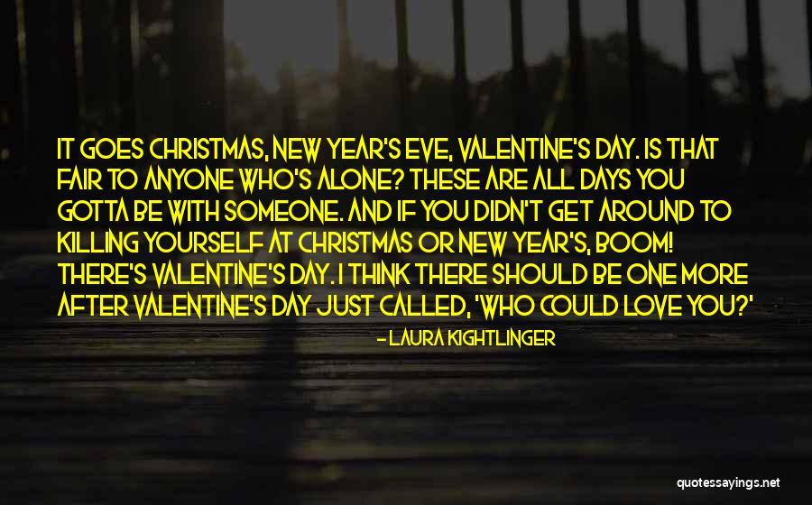 Christmas With You Quotes By Laura Kightlinger Christmas With You Quotes By Laura Kightlinger