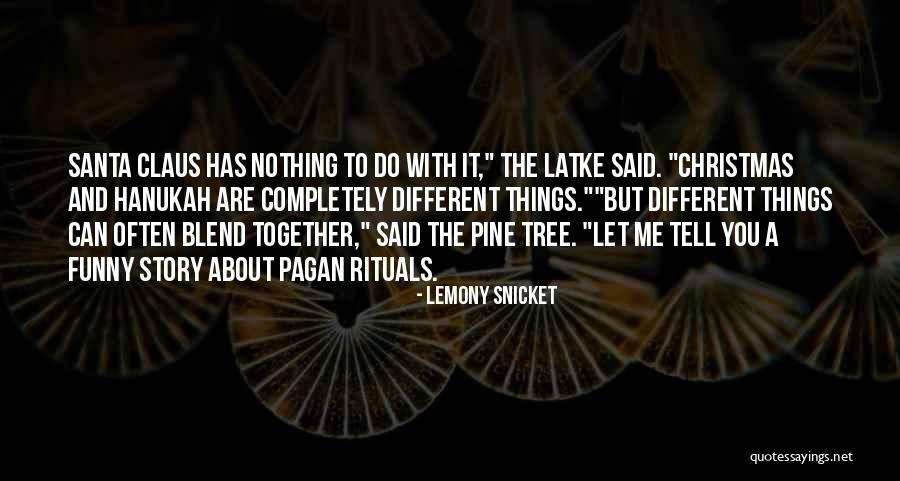 Christmas With You Quotes By Lemony Snicket