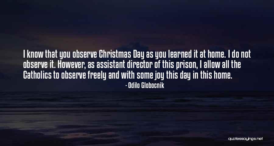 Christmas With You Quotes By Odilo Globocnik