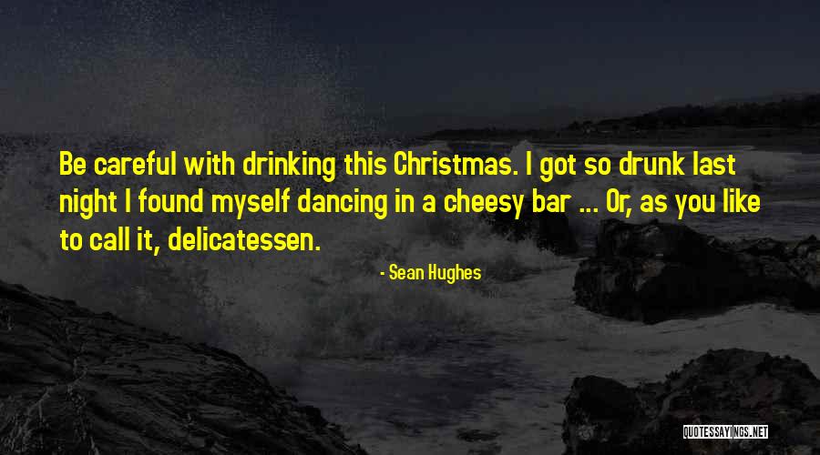 Christmas With You Quotes By Sean Hughes