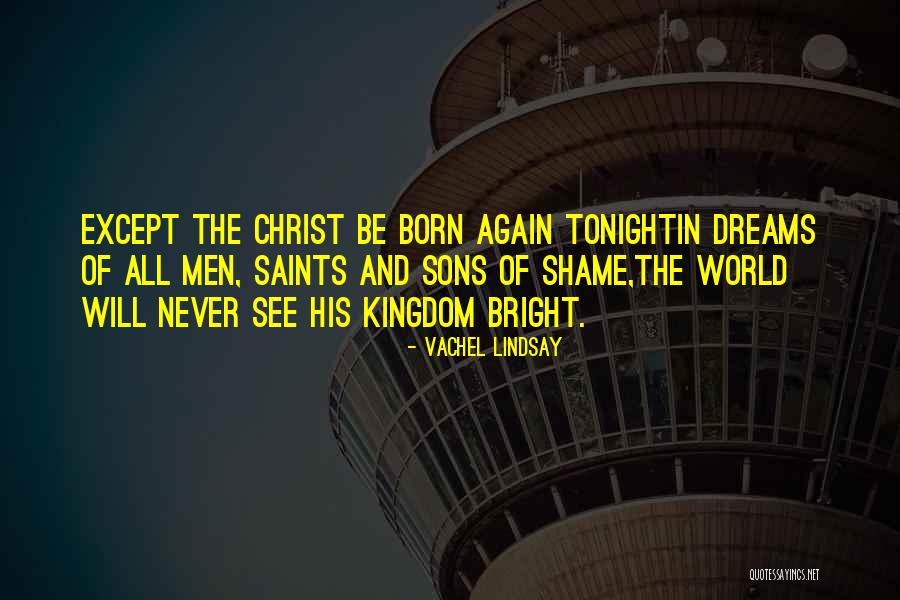 Christmas Without Christ Quotes By Vachel Lindsay Christmas Without Christ Quotes By Vachel Lindsay