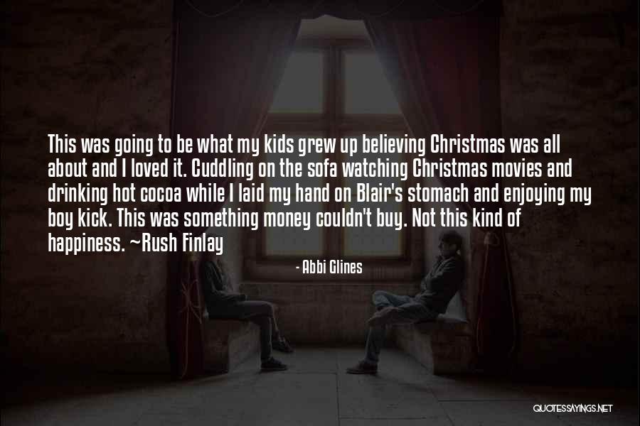 Christmas Without Loved Ones Quotes By Abbi Glines