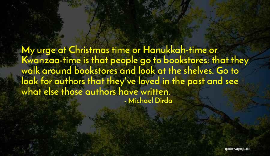 Christmas Without Loved Ones Quotes By Michael Dirda