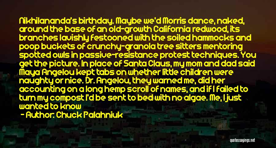Christmas Without You Dad Quotes By Chuck Palahniuk