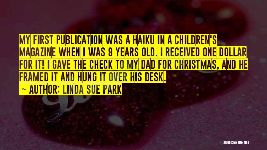 Christmas Without You Dad Quotes By Linda Sue Park