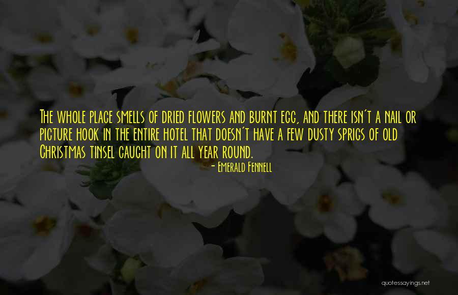 Christmas Year Round Quotes By Emerald Fennell Christmas Year Round Quotes By Emerald Fennell