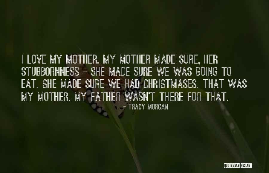 Christmases Past Quotes By Tracy Morgan Christmases Past Quotes By Tracy Morgan