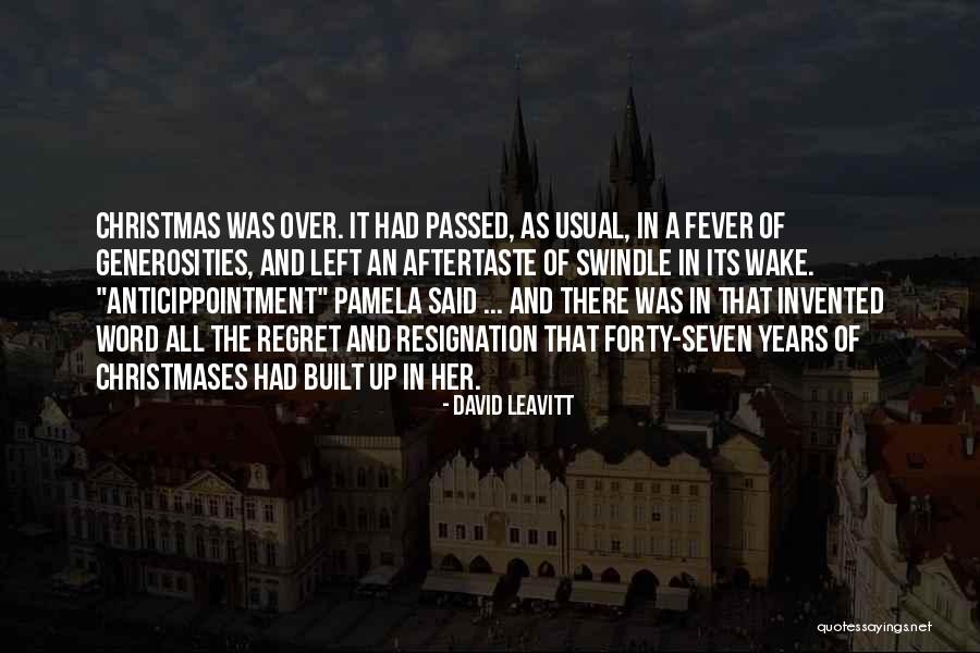 Christmases Quotes By David Leavitt Christmases Quotes By David Leavitt