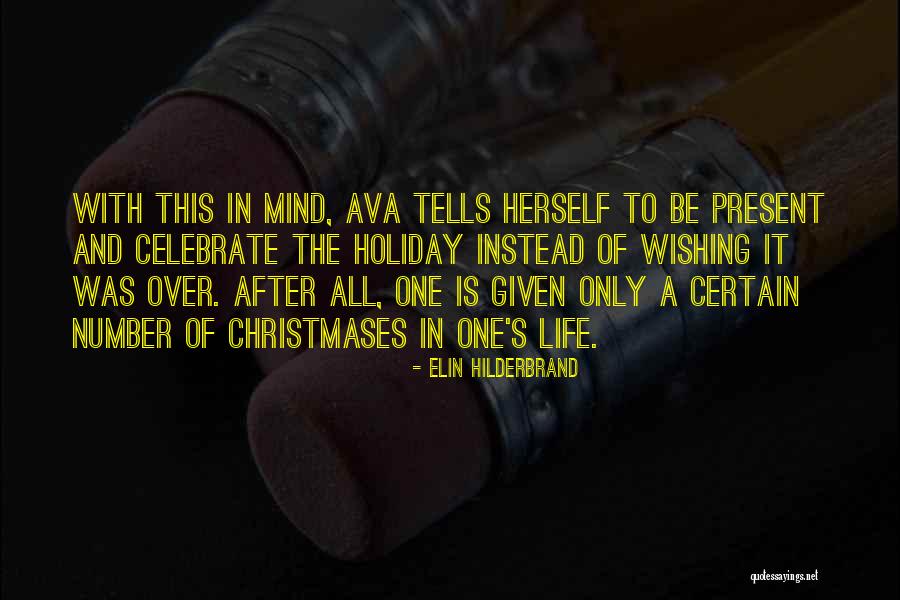 Christmases Quotes By Elin Hilderbrand Christmases Quotes By Elin Hilderbrand