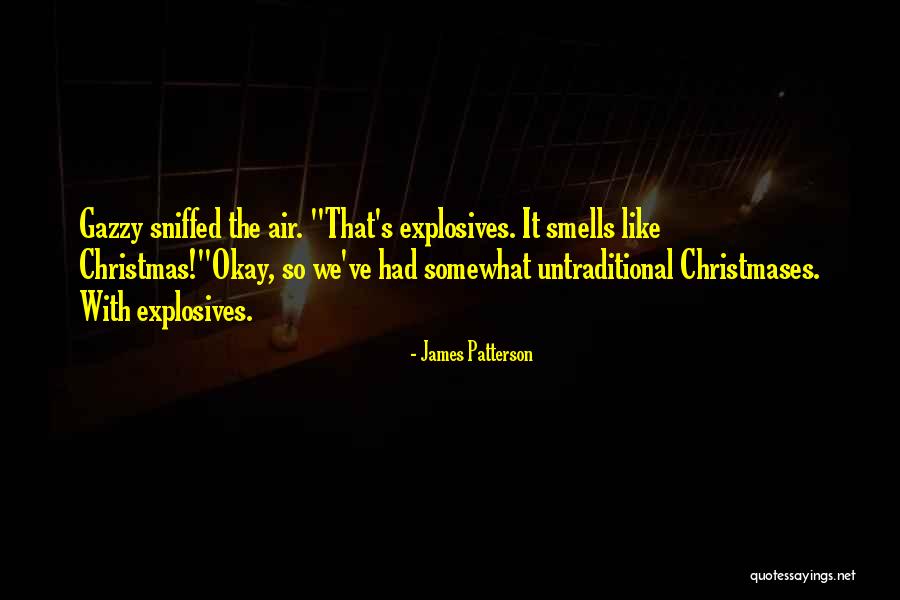 Christmases Quotes By James Patterson Christmases Quotes By James Patterson