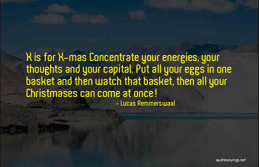 Christmases Quotes By Lucas Remmerswaal Christmases Quotes By Lucas Remmerswaal