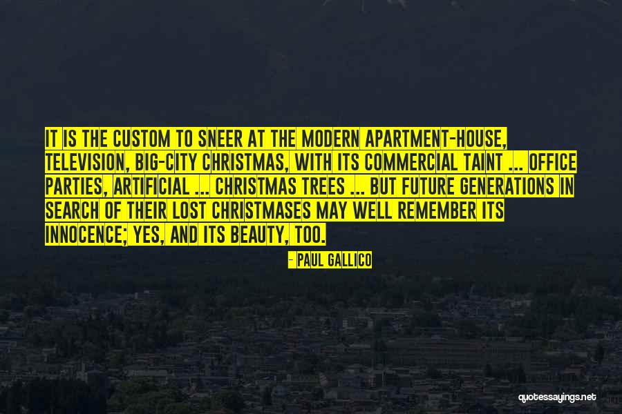 Christmases Quotes By Paul Gallico Christmases Quotes By Paul Gallico