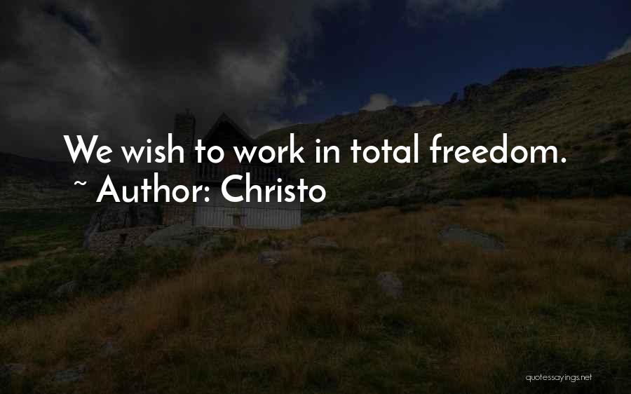 Christo Quotes 1959961
