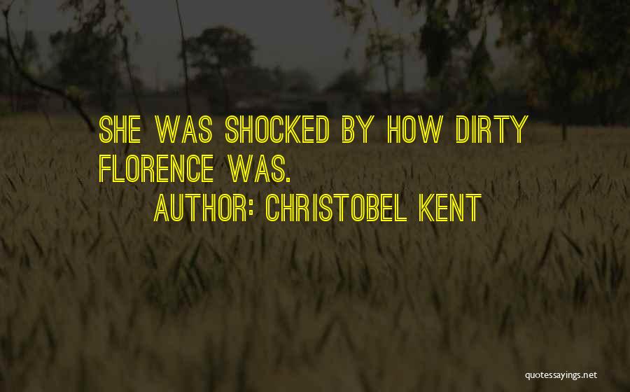 Christobel Kent Quotes 1028258