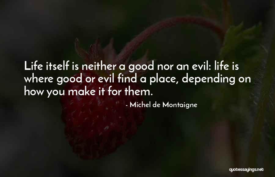 Christodoulos Halaris Quotes By Michel De Montaigne Christodoulos Halaris Quotes By Michel De Montaigne