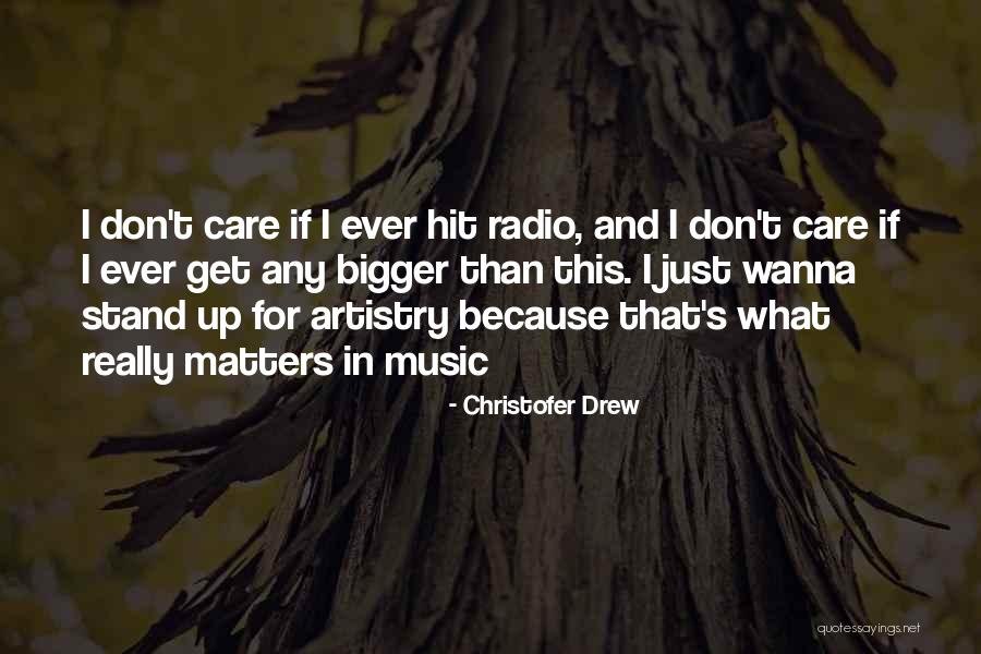 Christofer Drew Quotes 2094413