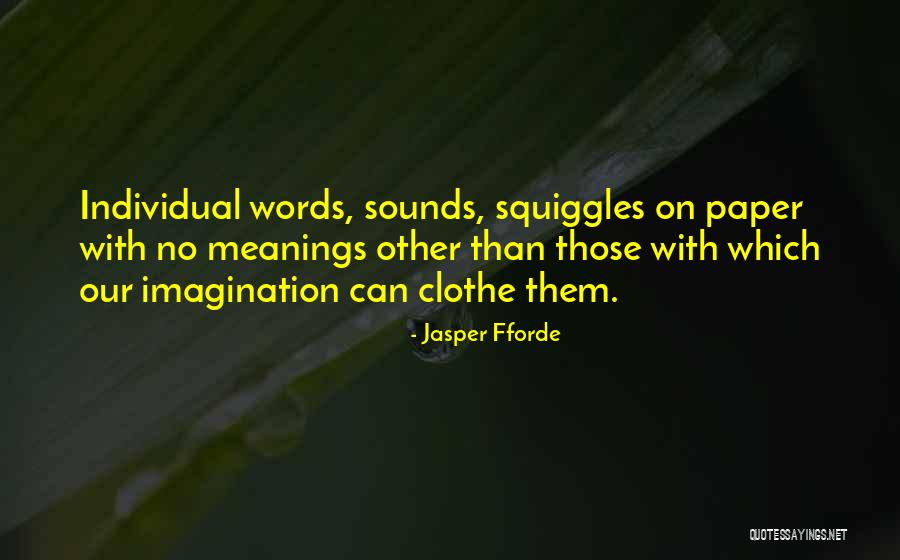 Christofer Smith Quotes By Jasper Fforde Christofer Smith Quotes By Jasper Fforde