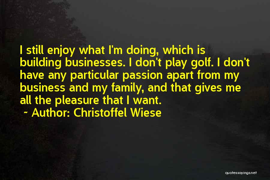 Christoffel Wiese Quotes 225622