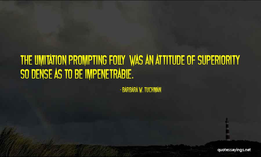 Christoffer Naess Quotes By Barbara W. Tuchman Christoffer Naess Quotes By Barbara W. Tuchman