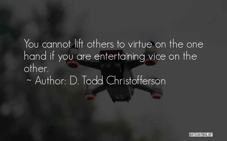 Christofferson Quotes By D. Todd Christofferson