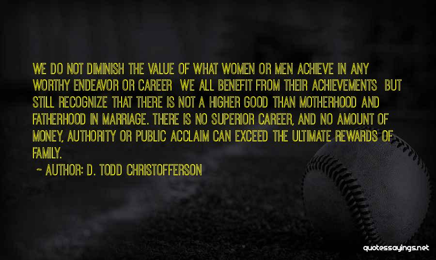 Christofferson Quotes By D. Todd Christofferson