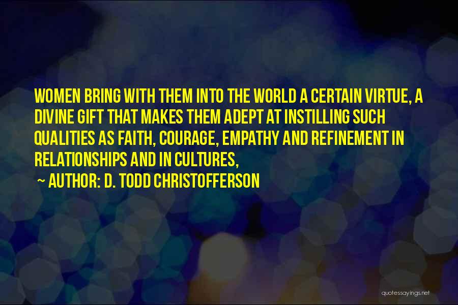 Christofferson Quotes By D. Todd Christofferson