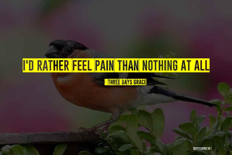 Christological Hymns Quotes By Three Days Grace
