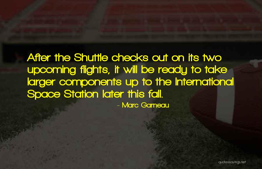 Christologie Quotes By Marc Garneau Christologie Quotes By Marc Garneau