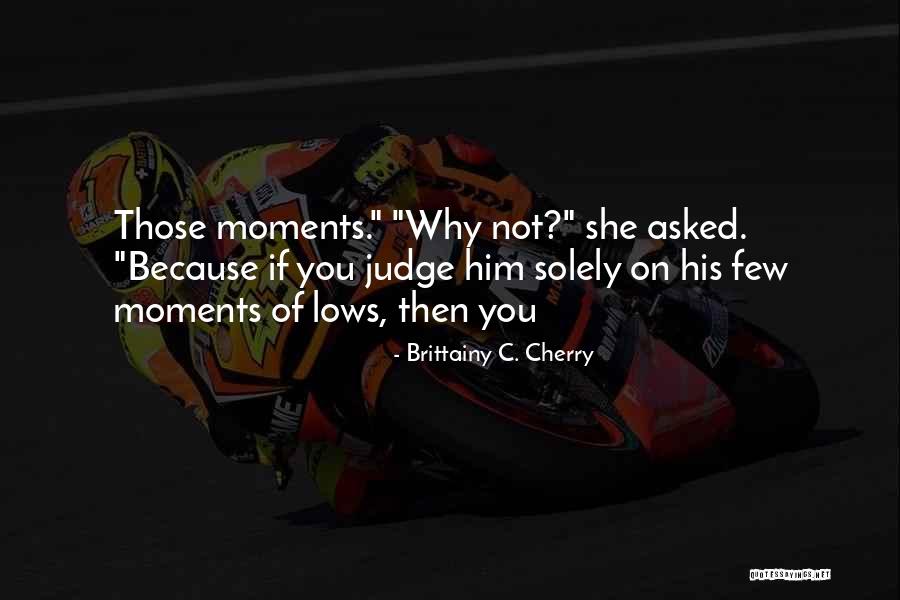 Christoph Blocher Quotes By Brittainy C. Cherry Christoph Blocher Quotes By Brittainy C. Cherry
