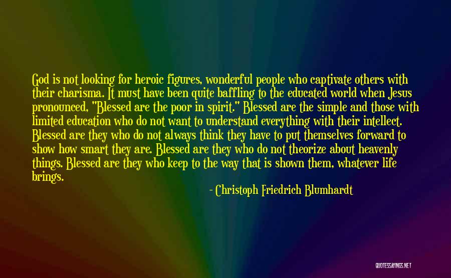 Christoph Friedrich Blumhardt Quotes 613770 Christoph Friedrich Blumhardt Quotes 613770