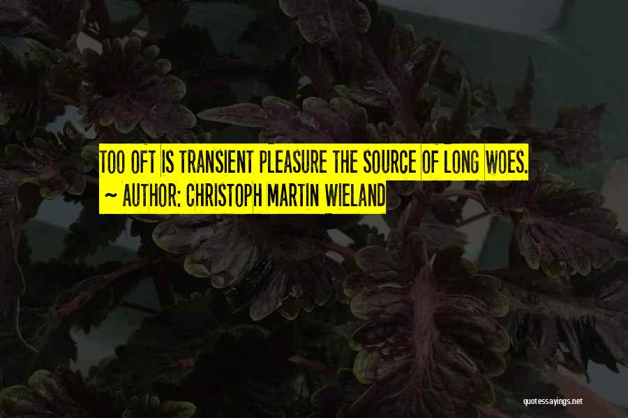 Christoph Martin Wieland Quotes 473209