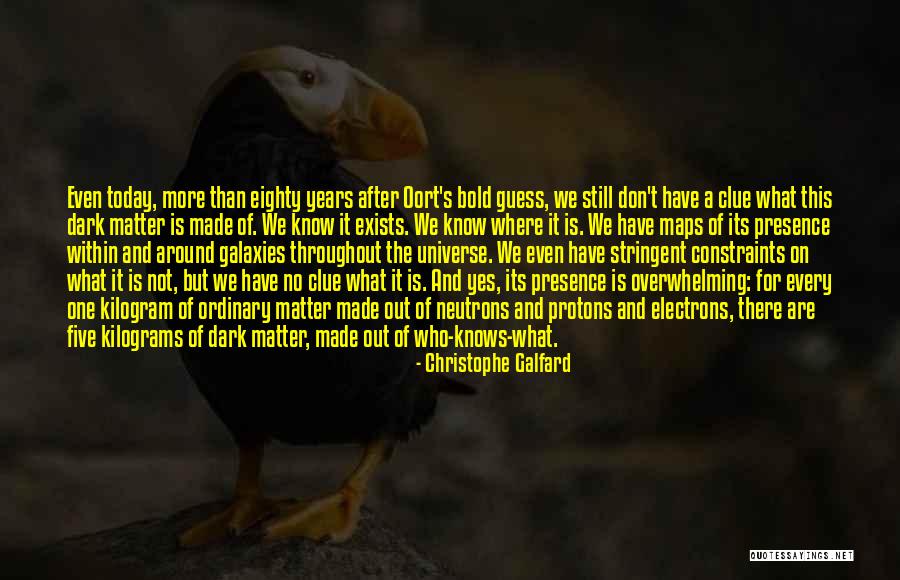 Christophe Galfard Quotes 1812129 Christophe Galfard Quotes 1812129