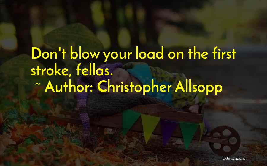 Christopher Allsopp Quotes 1653535