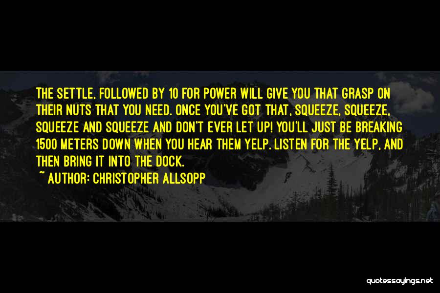 Christopher Allsopp Quotes 258523