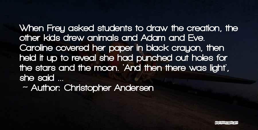 Christopher Andersen Quotes 936381