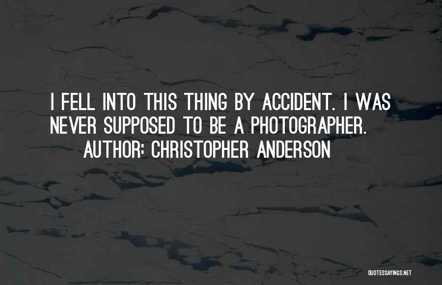 Christopher Anderson Quotes 2210228