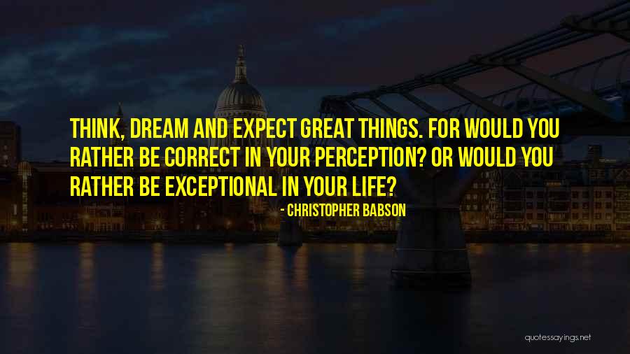 Christopher Babson Quotes 2240225