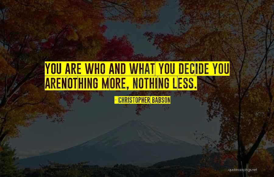 Christopher Babson Quotes 549093 Christopher Babson Quotes 549093