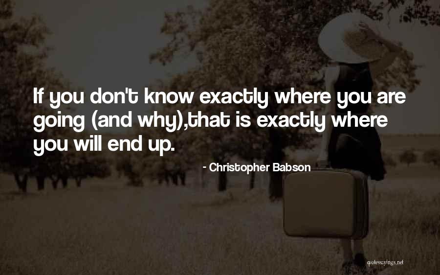 Christopher Babson Quotes 913880