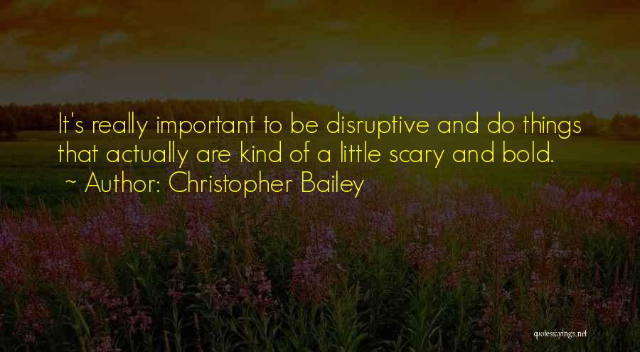 Christopher Bailey Quotes 359861
