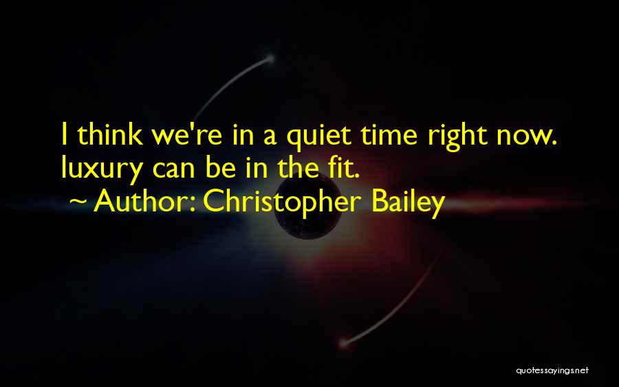 Christopher Bailey Quotes 579463
