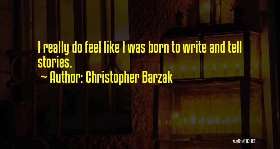 Christopher Barzak Quotes 143713