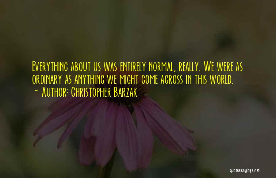 Christopher Barzak Quotes 2097701