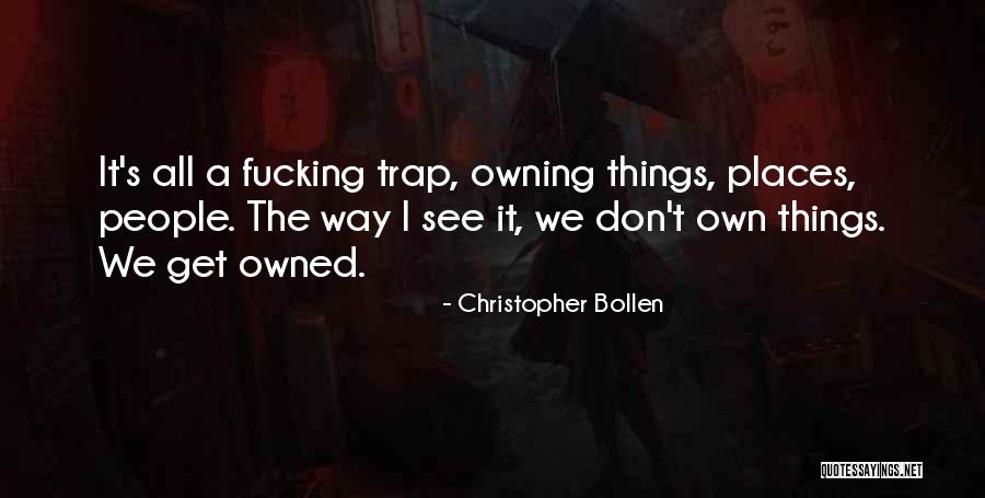 Christopher Bollen Quotes 104494