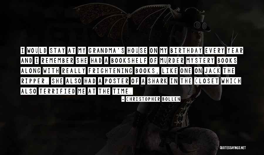 Christopher Bollen Quotes 1261430 Christopher Bollen Quotes 1261430