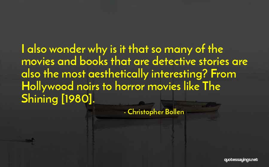 Christopher Bollen Quotes 2239897 Christopher Bollen Quotes 2239897