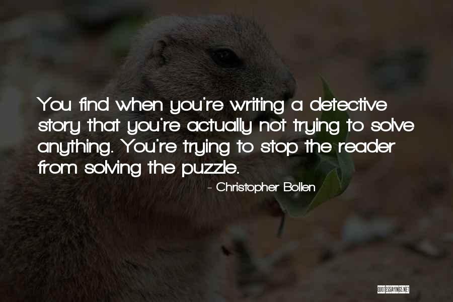 Christopher Bollen Quotes 284550 Christopher Bollen Quotes 284550