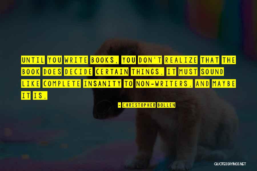 Christopher Bollen Quotes 907437 Christopher Bollen Quotes 907437