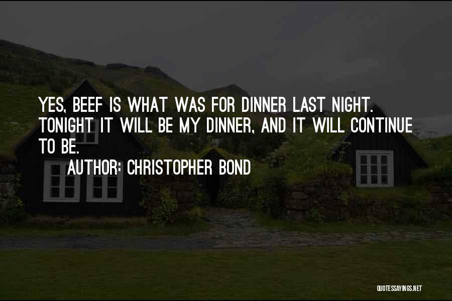 Christopher Bond Quotes 657666